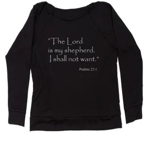 Lord is my shepherd Psalms 23:1 Bible Verse Women's Slouchy