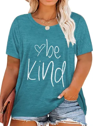 Plus Size Be Kind Shirts Womens Graphic Tees Tshirt Short Sleeve Summer Tunic Tops