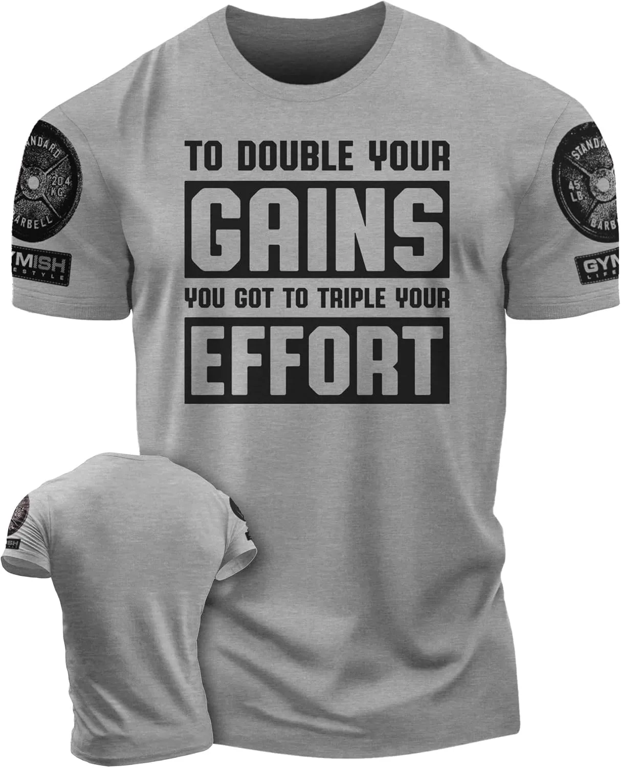 Workout Shirts for Men, to Double Your Gains Triple Your Effort Gym Shirt, Funny Lifting T-Shirt