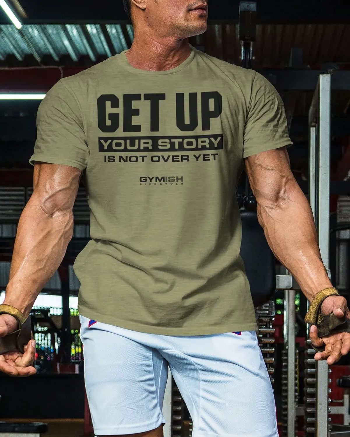 Your Story is Not Over Yet, Get Up Gym Motivational T-Shirts for Men